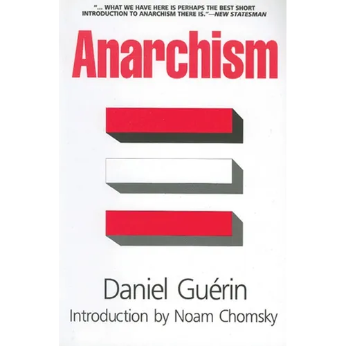 Anarchism: From Theory to Practice - Paperback
