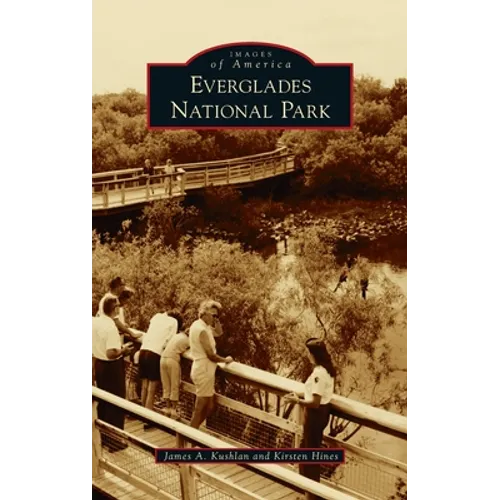 Everglades National Park - Hardcover