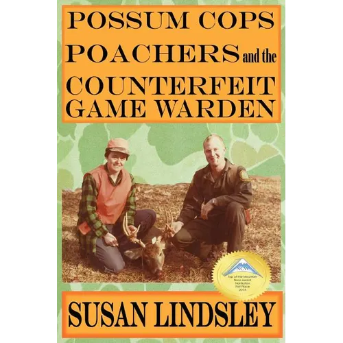 Possum Cops, Poachers and the Counterfeit Game Warden - Paperback