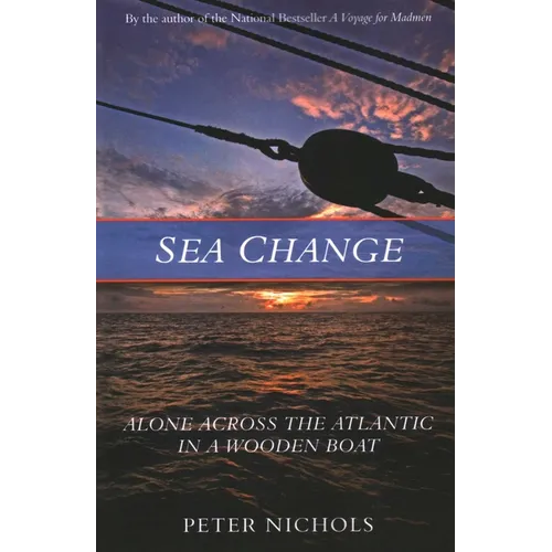 Sea Change: Alone Across the Atlantic in a Wooden Boat - Paperback