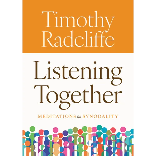Listening Together: Meditations on Synodality - Paperback