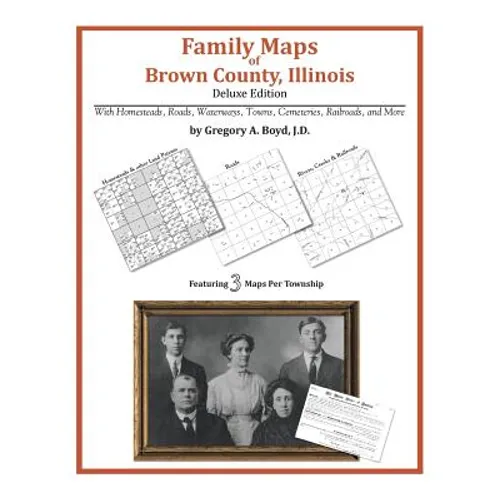 Family Maps of Brown County, Illinois - Paperback