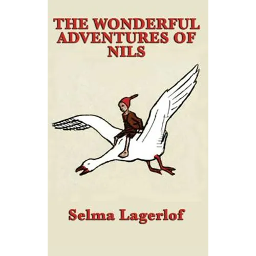 The Wonderful Adventures of Nils - Hardcover
