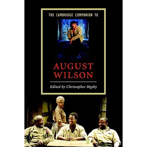 The Cambridge Companion to August Wilson - Paperback