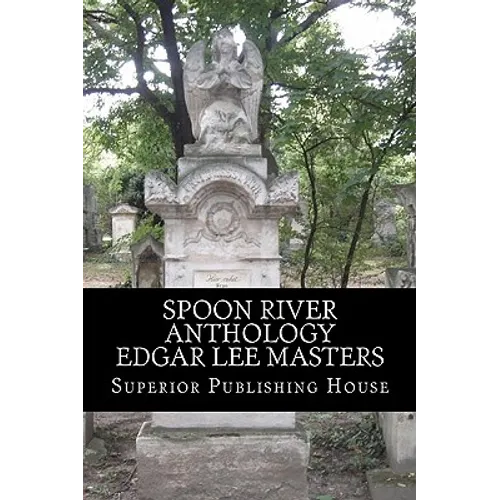 Spoon River Anthology Edgar Lee Masters - Paperback