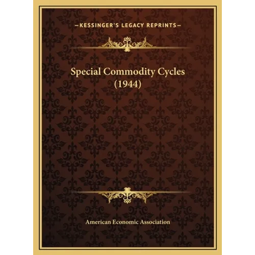 Special Commodity Cycles (1944) - Hardcover