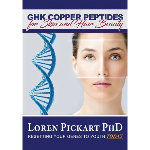 GHK Copper Peptides: for Skin and Hair Beauty - Paperback