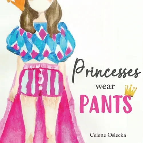 Princesses Wear Pants - Paperback