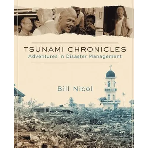 Tsunami Chronicles: Adventures in Disaster Management - Paperback