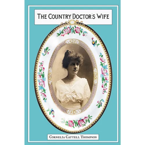 The Country Doctor's Wife: Memoir - Paperback