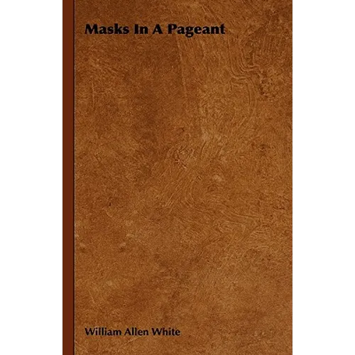 Masks In A Pageant - Hardcover