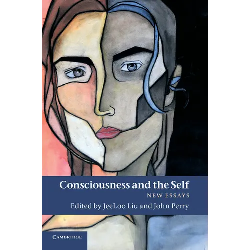 Consciousness and the Self: New Essays - Paperback