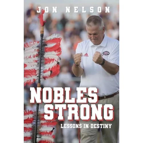 Nobles Strong: Lessons in Destiny - Paperback