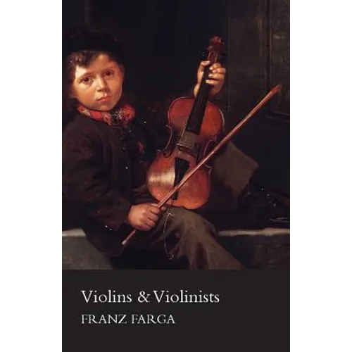 Violins & Violinists - Paperback