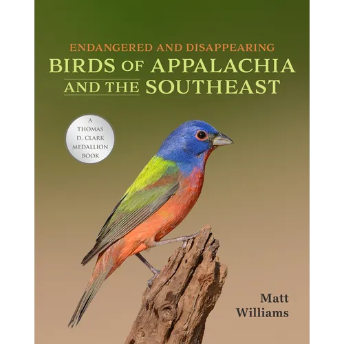Endangered and Disappearing Birds of Appalachia and the Southeast - Hardcover