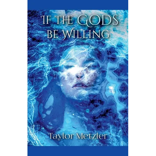 If the Gods be Willing - Paperback