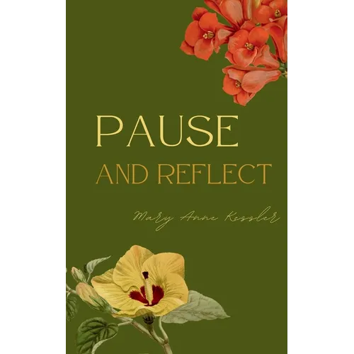 Pause and Reflect - Paperback