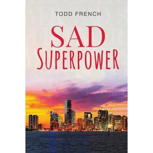 Sad Superpower - Paperback