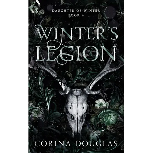 Winter's Legion: A dark fantasy romance based on Celtic mythology (Daughter of Winter, Book 4) - Paperback