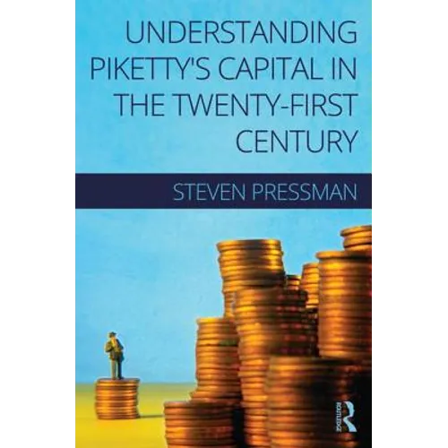Understanding Piketty's Capital in the Twenty-First Century - Paperback