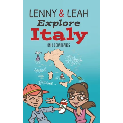 Lenny & Leah Explore Italy - Hardcover