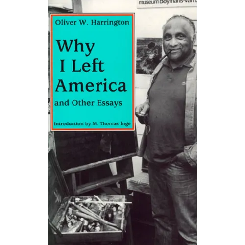 Why I Left America and Other Essays - Paperback