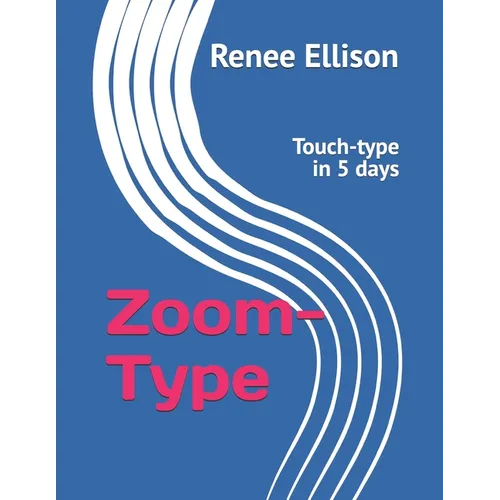 Zoom-Type: Touch-type in 5 days - Paperback