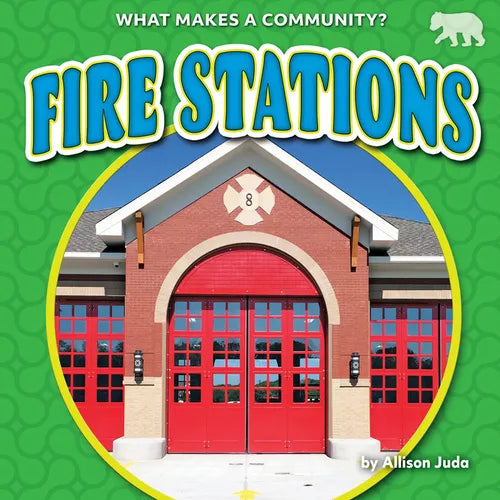 Fire Stations - Library Binding