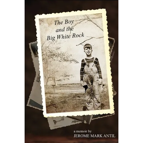 The Boy and the Big White Rock - Paperback