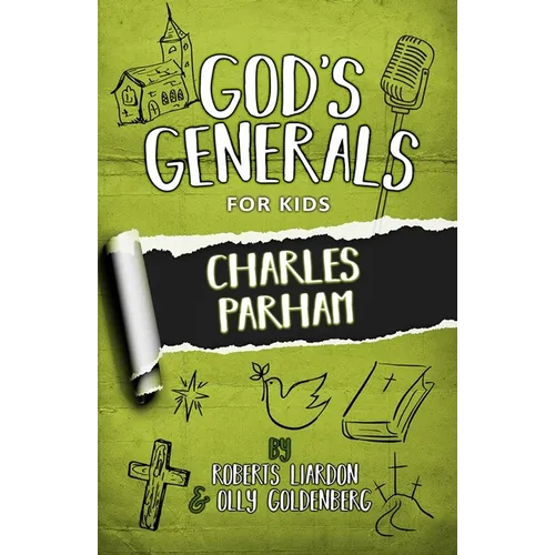 God's Generals for Kids-Volume 6: Charles Parham - Paperback