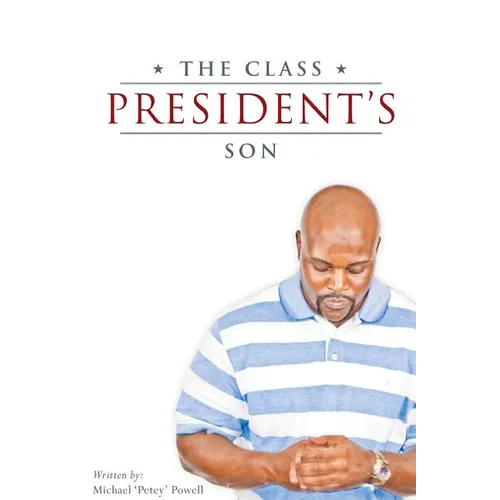 The Class President's Son - Paperback