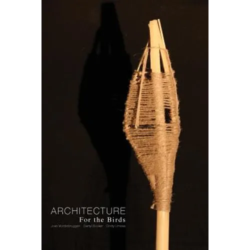 Architecture for the Birds - Paperback