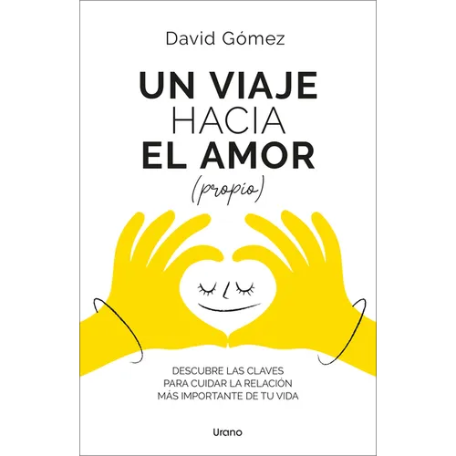 Un Viaje Hacia El Amor (Propio) - Paperback
