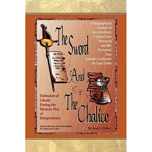 The Sword and the Chalice - Hardcover