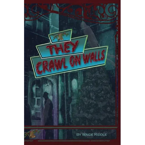 They Crawl on Walls - Paperback