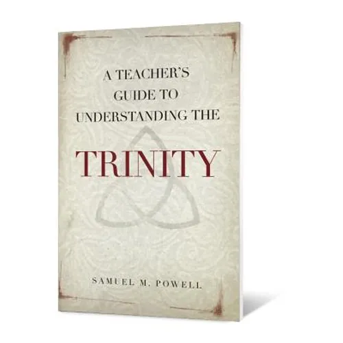 Teacher's Guide to Understanding the Trinity - Paperback