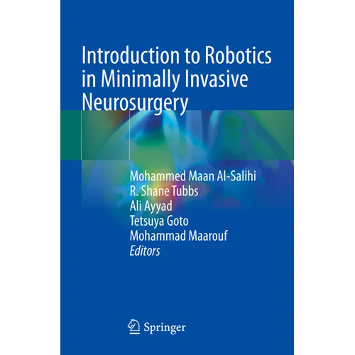 Introduction to Robotics in Minimally Invasive Neurosurgery - Paperback
