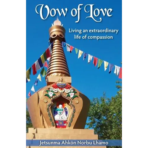 Vow of Love: Living an extraordinary life of compassion - Paperback