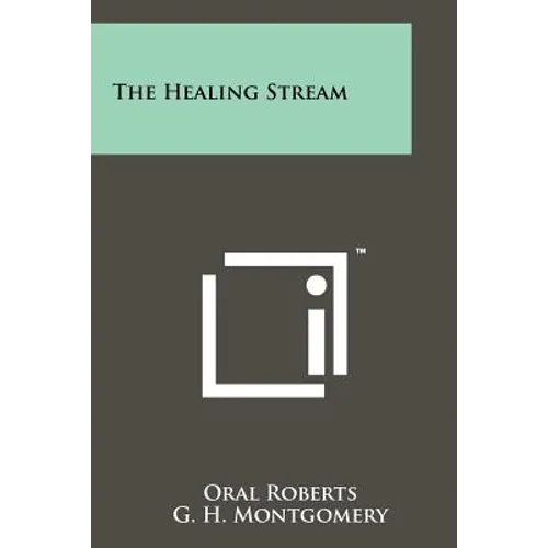 The Healing Stream - Paperback