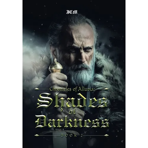 Chronicles of Alluvia: Shades of Darkness: Book 2 - Hardcover