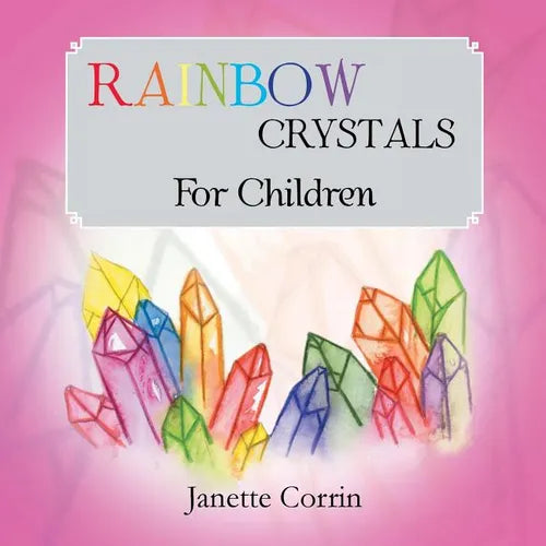 Rainbow Crystals for Children - Paperback