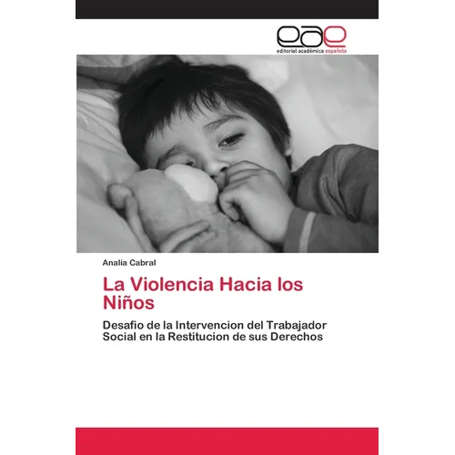 La Violencia Hacia los Niños - Paperback