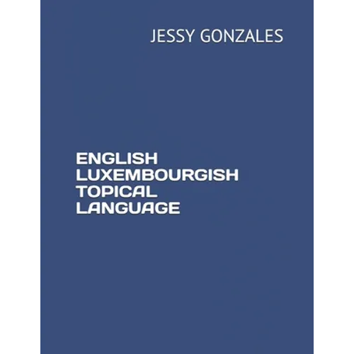 English Luxembourgish Topical Language - Paperback