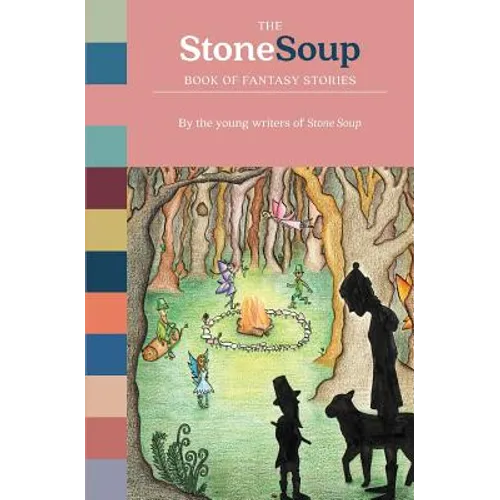 The Stone Soup Book of Fantasy Stories - Paperback
