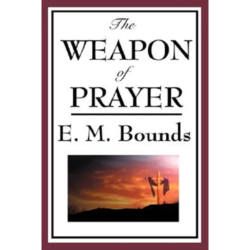 The Weapon of Prayer - Paperback
