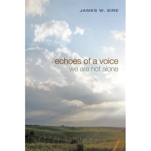 Echoes of a Voice: We Are Not Alone - Paperback