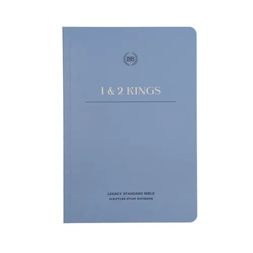 Lsb Scripture Study Notebook: 1 & 2 Kings: Legacy Standard Bible - Paperback