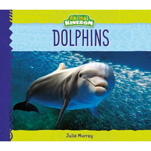 Dolphins - Library Binding