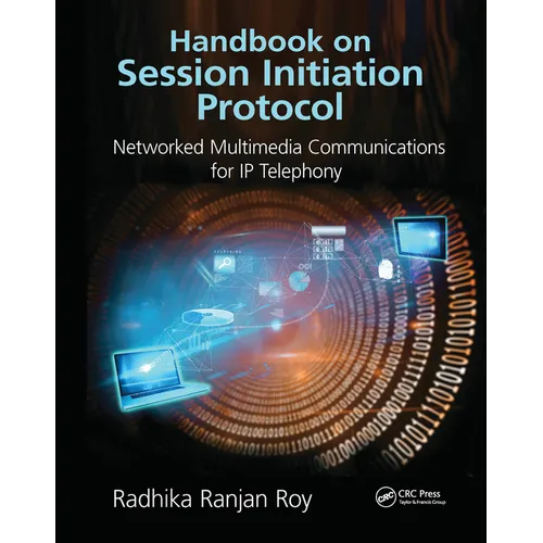 Handbook on Session Initiation Protocol: Networked Multimedia Communications for IP Telephony - Paperback