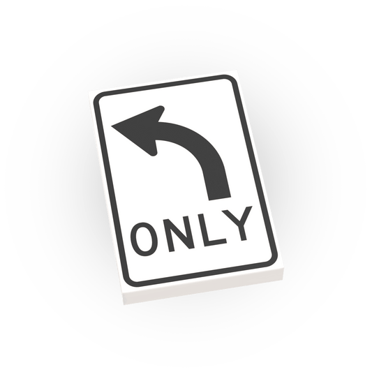 Left Only Street Sign - Custom Printed 2x3 Tile - Made Using LEGO® Parts